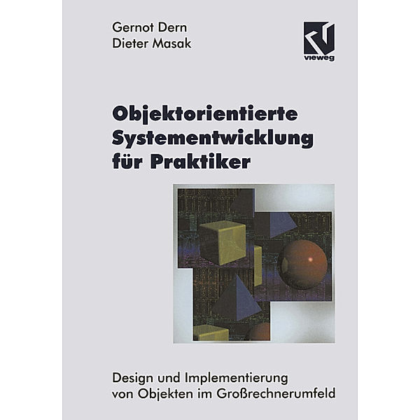 Objektorientierte Systementwicklung für Praktiker, Dieter Masak