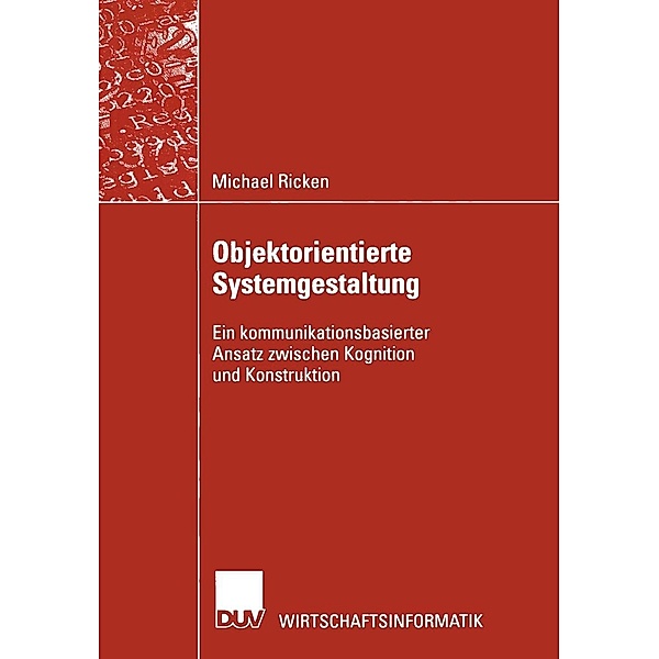 Objektorientierte Systemgestaltung / Wirtschaftsinformatik, Michael Ricken