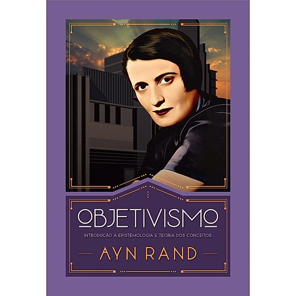 Objetivismo, Ayn Rand