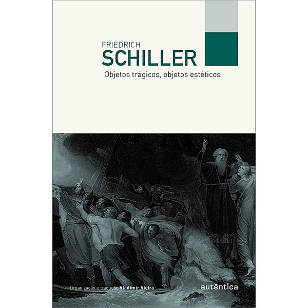 Objetos trágicos, objetos estéticos, Friedrich Schiller