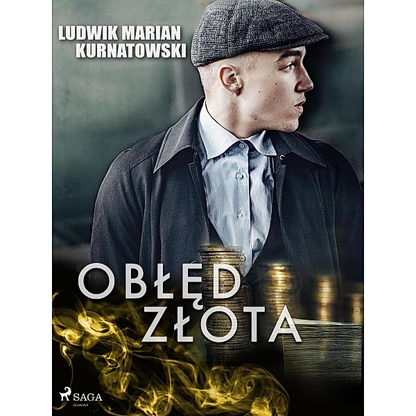 Obled zlota, Ludwik Marian Kurnatowski