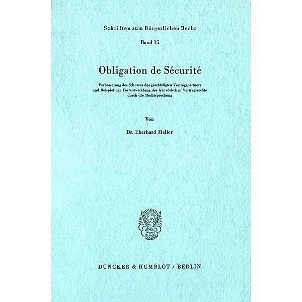 Obligation de Sécurité., Eberhard Meller