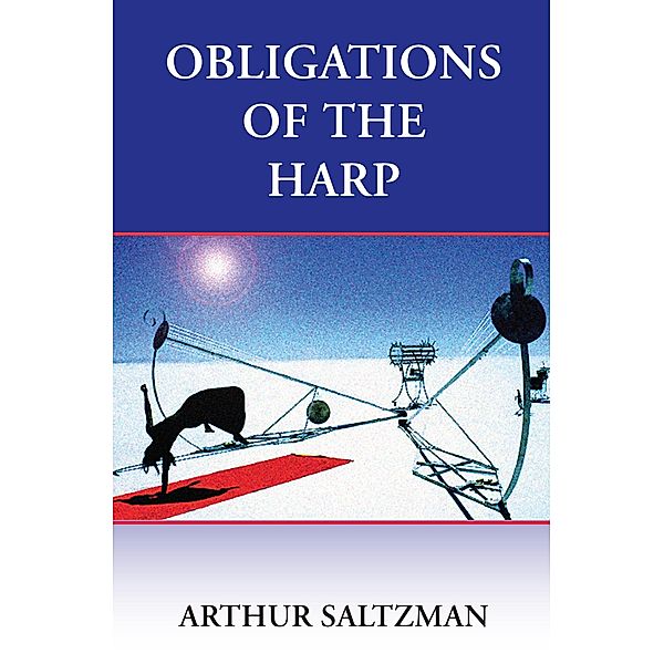 Obligations of the Harp, Arthur Saltzman