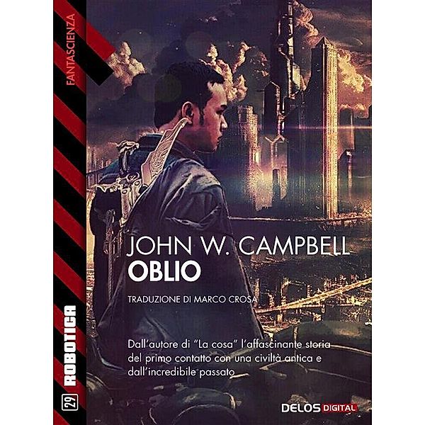 Oblio / Robotica, John W. Campbell Jr.
