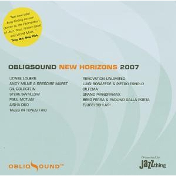 Obliqsound New Horizons 2007, Diverse Interpreten