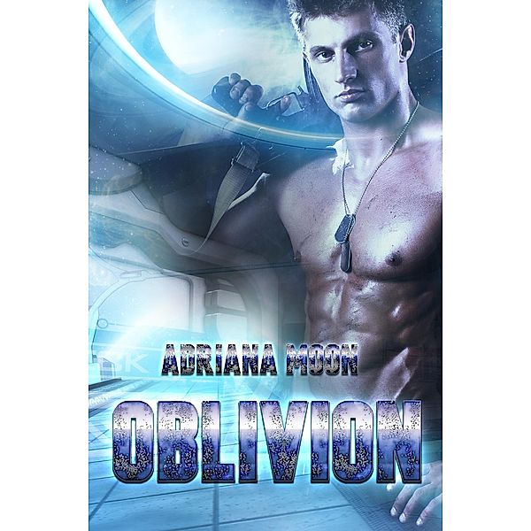 Oblivion, Adriana Moon