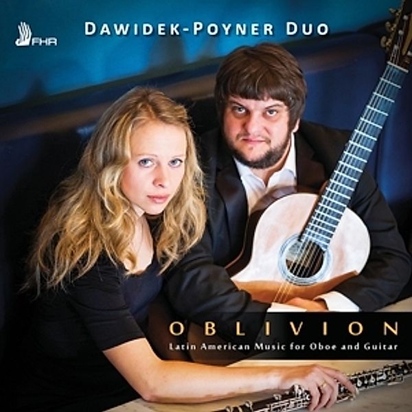 Oblivion-Latin American Music For Oboe And Guitar, Dawidek-Poyner Duo