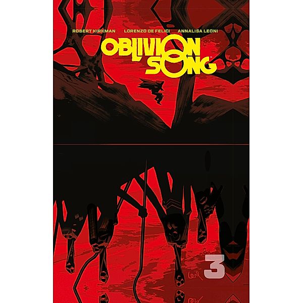 Oblivion Song 3, Robert Kirkman