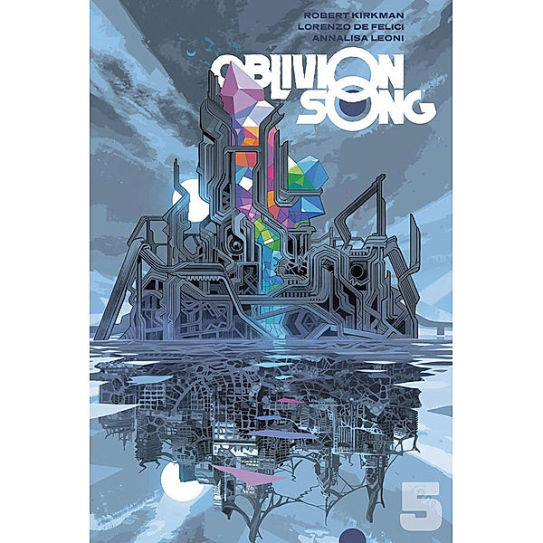 Oblivion Song 5, Robert Kirkman