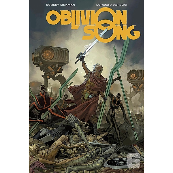 Oblivion Song 6, Robert Kirkman