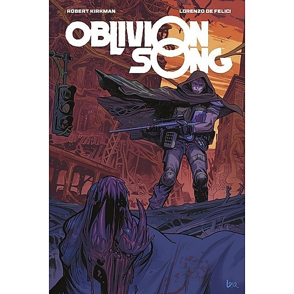 Oblivion Song.Bd.1, Robert Kirkman
