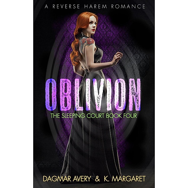 Oblivion (The Sleeping Court, #4), S. A. Price, K. Margaret, Dagmar Avery