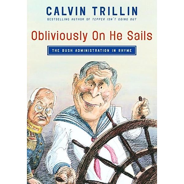 Obliviously On He Sails, Calvin Trillin