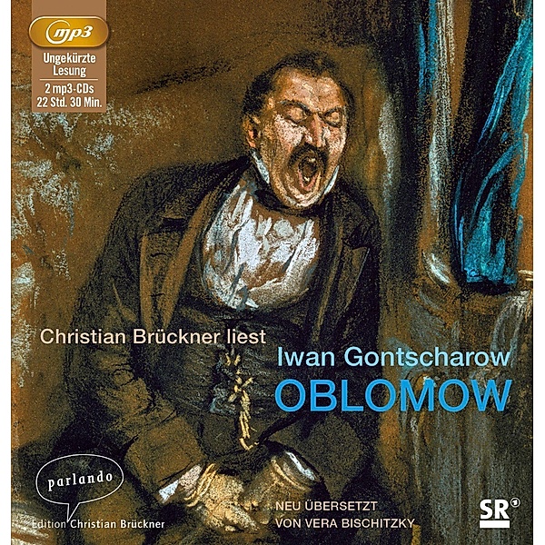 Oblomow, 2 MP3-CDs, Iwan Aleksandrowitsch Gontscharow