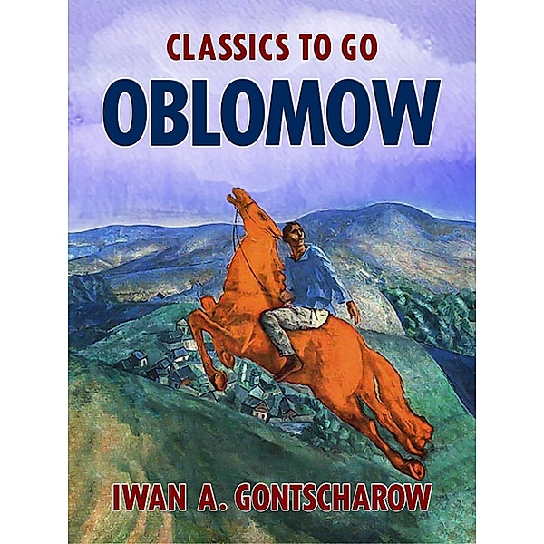 Oblomow, Iwan A. Gontscharow