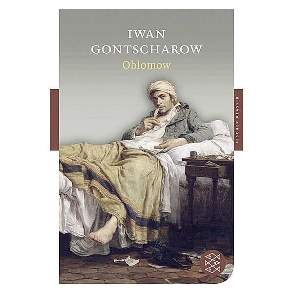 Oblomow, Iwan Aleksandrowitsch Gontscharow