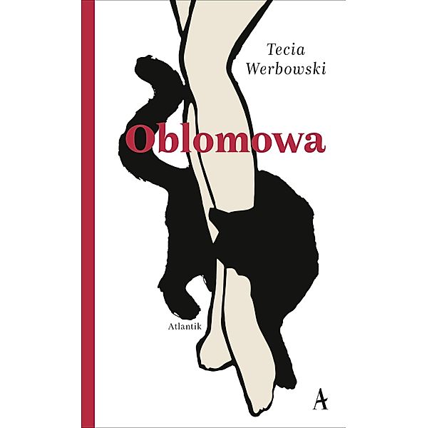 Oblomowa, Tecia Werbowski