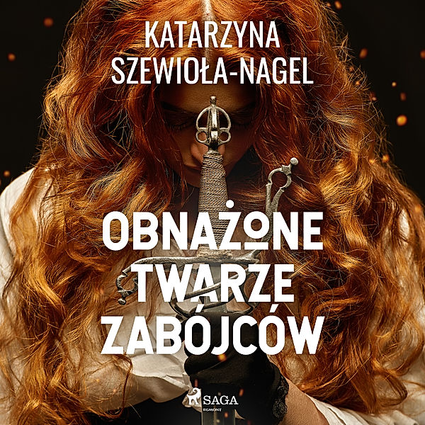 Obnażone twarze zabójców, Katarzyna Szewioła-Nagel