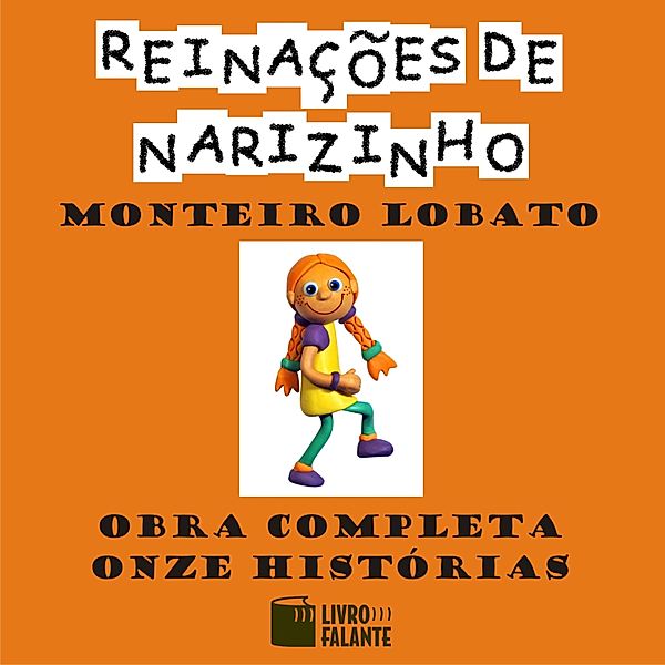 Obra completa onze Histórias - Reinações de Narizinho, Monteiro Lobato