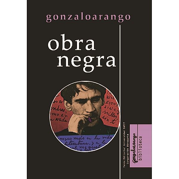 Obra negra, Gonzalo Arango