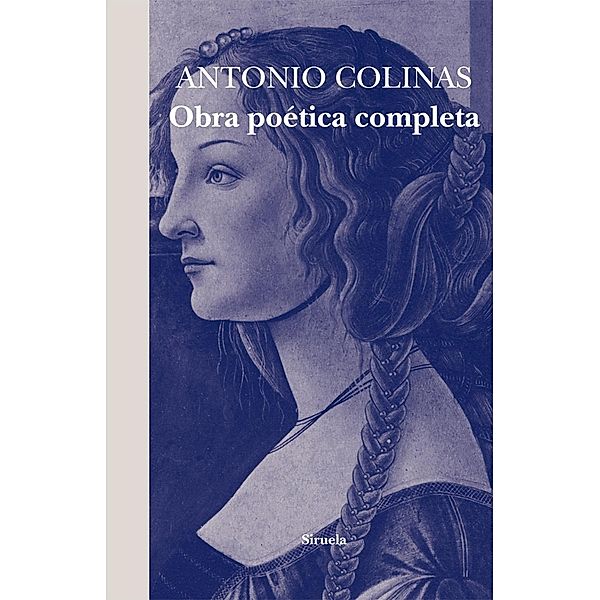 Obra poética completa / Libros del Tiempo Bd.303, Antonio Colinas