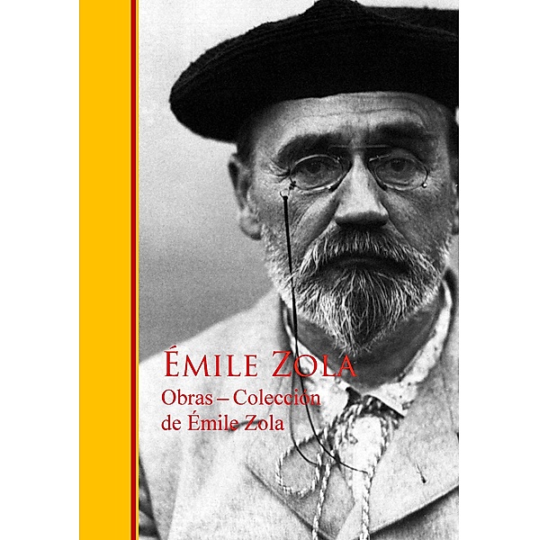 Obras  - Colección de Émile Zola, Émile Zola