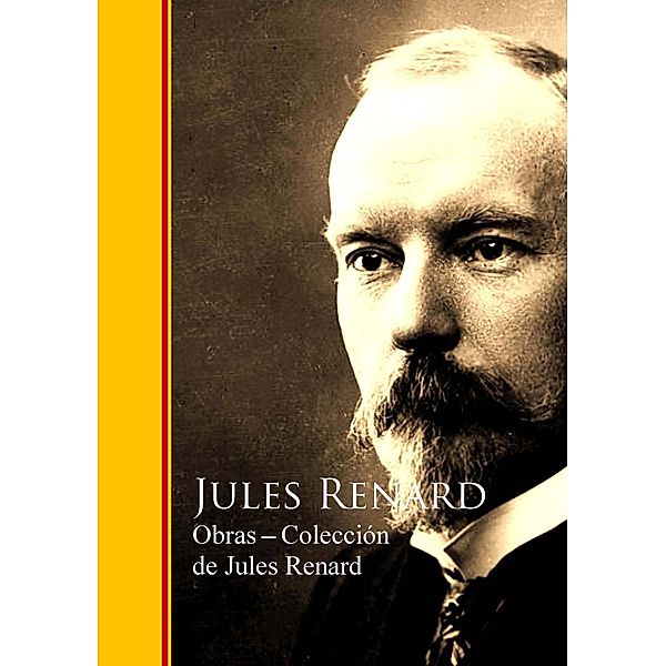 Obras - Coleccion de Jules Renard, Jules Renard