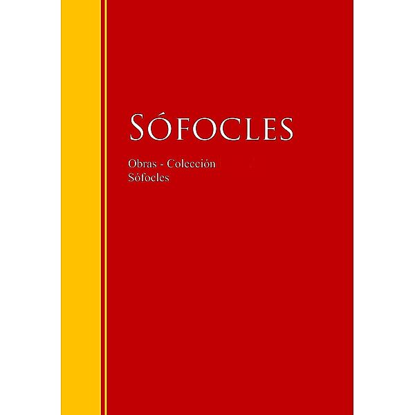 Obras - Colección de Sófocles / Biblioteca de Grandes Escritores, Sófocles