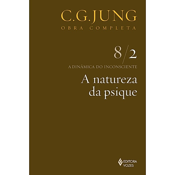 Obras completas de Carl Gustav Jung: A Natureza da psique, CARL GUSTAV JUNG