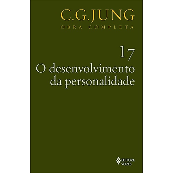 Obras completas de Carl Gustav Jung: O desenvolvimento da personalidade, CARL GUSTAV JUNG