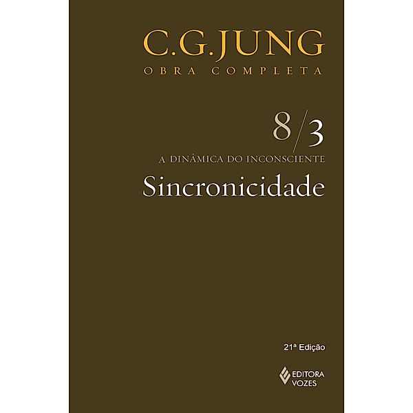 Obras completas de Carl Gustav Jung: Sincronicidade, CARL GUSTAV JUNG