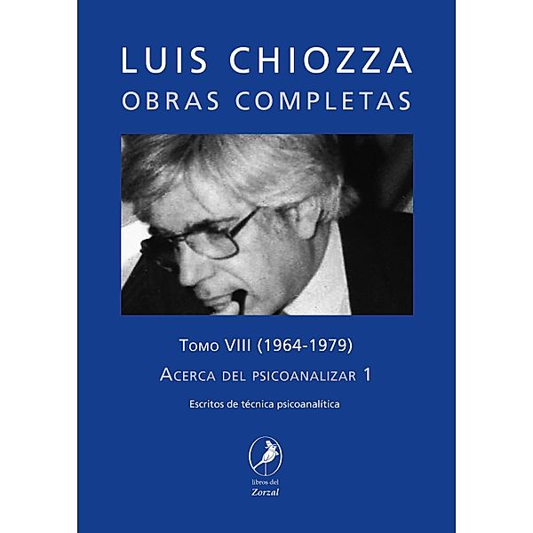 Obras completas de Luis Chiozza Tomo VIII, Luis Chiozza