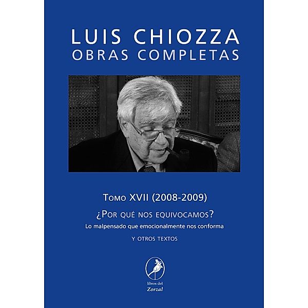 Obras completas de Luis Chiozza Tomo XVII, Luis Chiozza