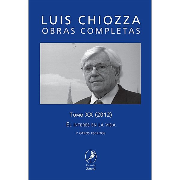 Obras Completas de Luis Chiozza Tomo XX, Luis Chiozza