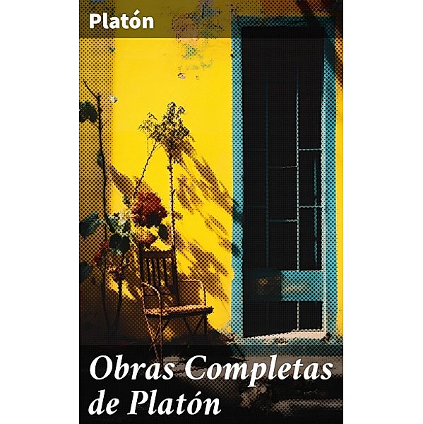 Obras Completas de Platón, Platón