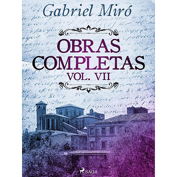 Obras Completas vol. VII, Gabriel Miró