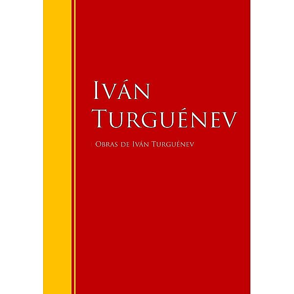 Obras de Iván Turguénev / Biblioteca de Grandes Escritores, Iván Turguénev