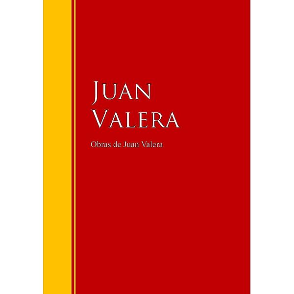 Obras de Juan Valera / Biblioteca de Grandes Escritores, Juan Valera
