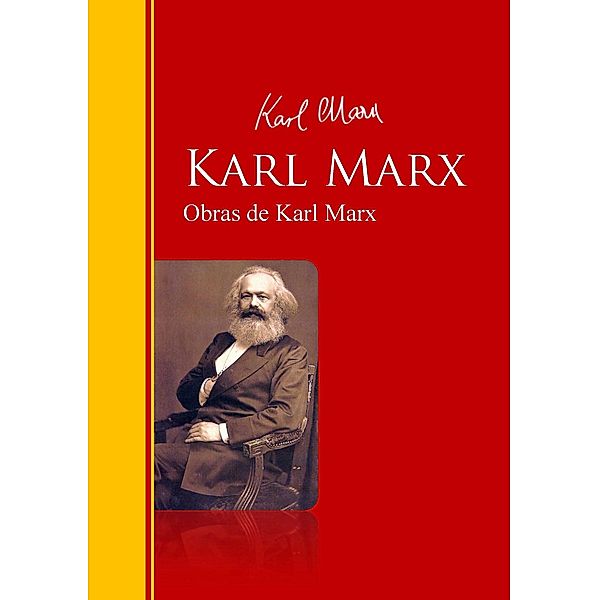 Obras de Karl Marx / Biblioteca de Grandes Escritores, Karl Marx