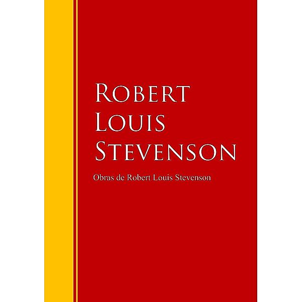 Obras de Robert Louis Stevenson / Biblioteca de Grandes Escritores, Robert Louis Stevenson