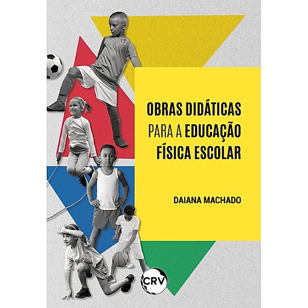 Obras didáticas para a educação física escolar, Daiana Machado