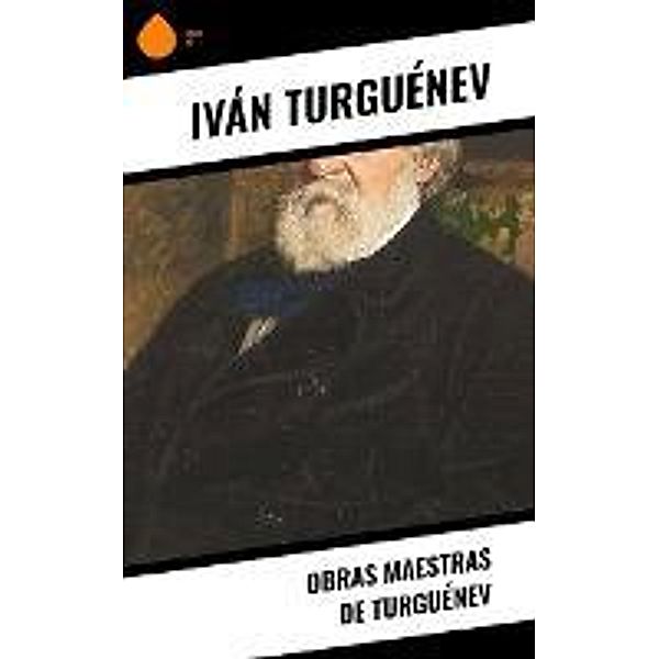 Obras Maestras de Turguénev, Iván Turguénev