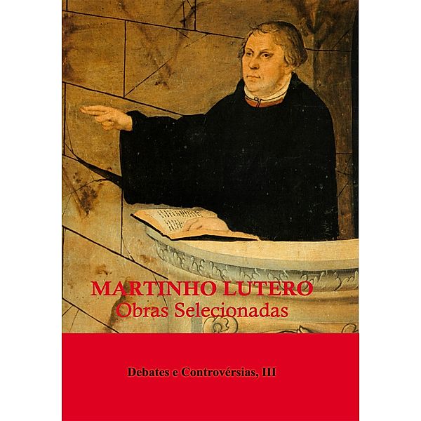 Obras Selecionadas / Obras Selecionadas Bd.14, Martinho Lutero