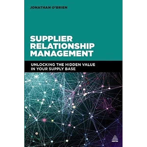 O'Brien, J: Supplier Relationship Management, Jonathan O'Brien
