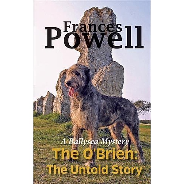 O'Brien: The Untold Story, Frances Powell