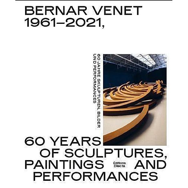 Obrist, H: Bernar Venet 1961-2021. 60 Years of Sculptures, Hans Ulrich Obrist, Walter Sterling, Bernar Venet