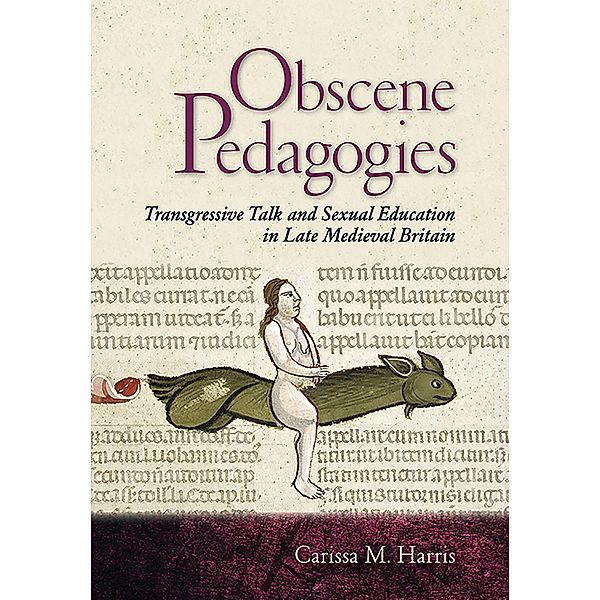 Obscene Pedagogies, Carissa M. Harris