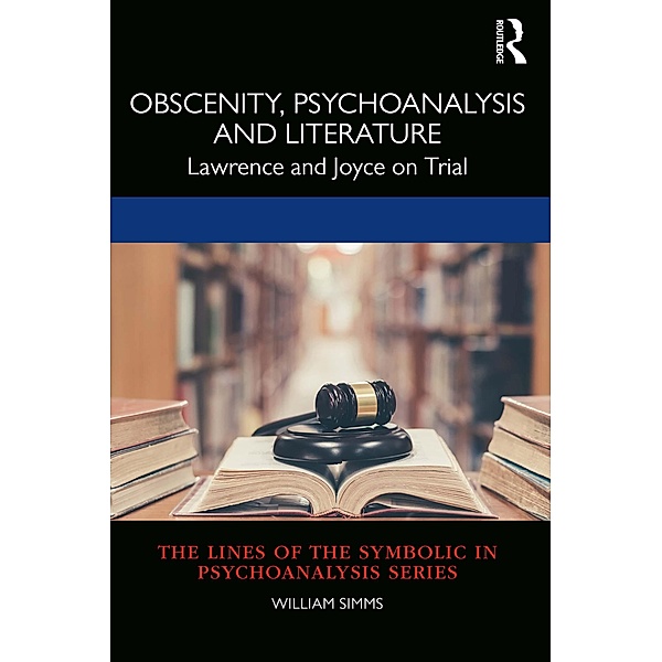 Obscenity, Psychoanalysis and Literature, William Simms