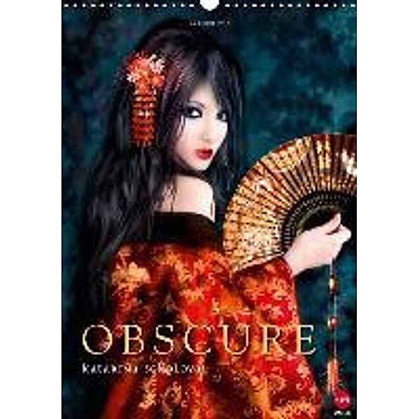 OBSCURE (Wandkalender 2016 DIN A3 hoch), Katarina Sokolova