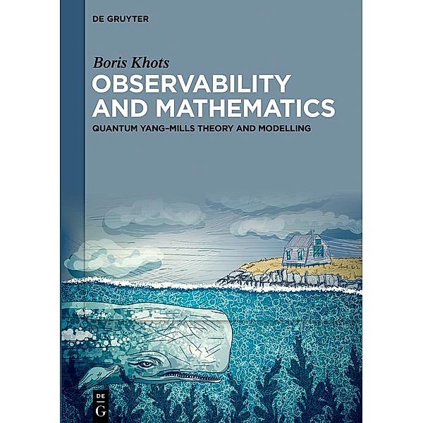 Observability and Mathematics, Boris Khots